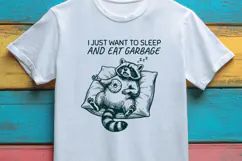I Just Want To Sleep And Eat Garbage SVG - Funny Raccoon PNG Product Image 3