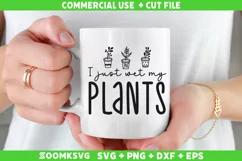 I just wet my plants SVG | Vegan SVG | Plant SVG Product Image 2