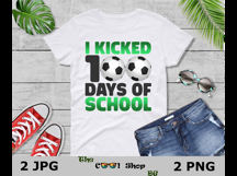 I Kicked 100 Days Of School Png, 100 Days Soccer Png Product Image 3