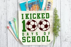I Kicked 100 Days Of School SVG, School SVG Design Product Image 3