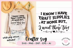 Crafter SVG - I Know I Have Craft Supplies At Home SVG Product Image 1