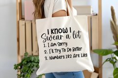 I Know I Swear A Lot SVG | Sarcastic SVG | Funny SVG Product Image 2