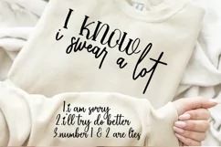 I Know I Swear A Lot Sleeve SVG, Sarcastic SVG Design Product Image 2