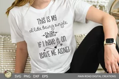 funny SVG for singles preview on white shirt
