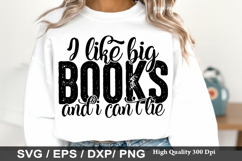 I Like Big Books and I Can't Lie - Reading SVG Design Product Image 1