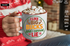 I Like Big Bucks And I Cannot Lie SVG | Christmas Round Sign Product Image 5
