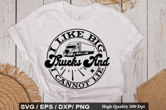 Truck Driver SVG Design - I Like Big Trucks And I Cannot Lie Product Image 5