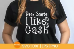 Dear Santa I like cash | Funny christmas svg quote Product Image 3