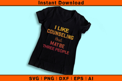 I Like Counseling And Maybe Three People SVG Design Product Image 3