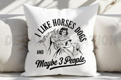 I Like Horses Dogs And Maybe 3 People SVG Product Image 5