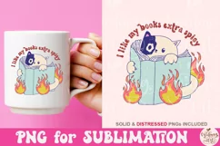 I Like My Books Extra Spicy PNG, Book Lover Sublimation Product Image 2