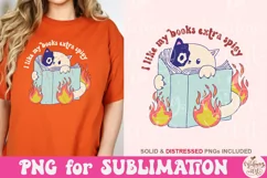 I Like My Books Extra Spicy PNG, Book Lover Sublimation Product Image 3