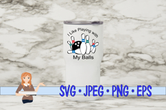 I Like Playing With My Balls Product Image 2