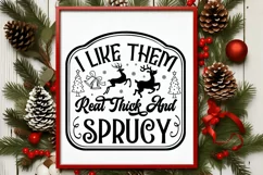 I Like Them Real Thick SVG , Christmas SVG Sign Design Product Image 3