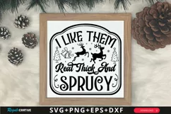 I Like Them Real Thick SVG , Christmas SVG Sign Design Product Image 1