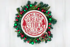 I Like Them Real Thick and Sprucy Round SVG Ornament Product Image 6
