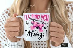 I'll Find You Always Funny PNG | Crazy Girlfriend PNG Product Image 2