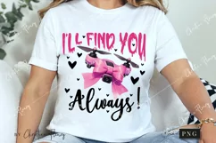 I'll Find You Always Funny PNG | Crazy Girlfriend PNG Product Image 3