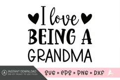 I love being a grandma SVG , Grandparents Day SVG Product Image 1