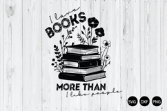 I Love Books More Than I Like People SVG, Book Lover SVG Product Image 1