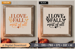 I Love Fall Most Of All SVG File | Fall SVG | Autumn SVG Product Image 5