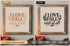 I Love Fall Most Of All SVG File | Fall SVG | Autumn SVG Product Image 5