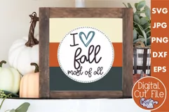 I Love Fall Most Of All Autumn Farmhouse Sign Svg Product Image 1