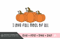 I love fall most of all SVG , Autumn Quote SVG Product Image 1