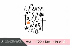 I love fall most of all SVG, Autumn Pumpkin SVG, Autumn SVG Product Image 1