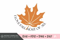 I love fall most of all SVG , Thanksgiving SVG , Pumpkin SVG Product Image 1