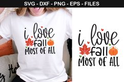 I love fall most of all - Fall SVG Design Product Image 1
