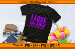 I Love It When My Wife Lets Me Go Metal Detecting SVG Product Image 2