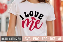 I Love Me SVG File | Anti Valentine's Day SVG | Love SVG Product Image 1