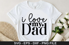 I love my dad SVG - Father&#039;s Day Design Product Image 1