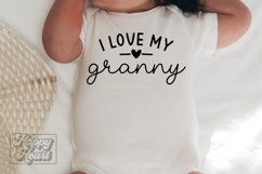 I Love My Granny SVG PNG - Pass Me To Granny - New Baby Product Image 1