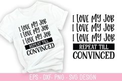 I love my job i love my job i love my - Fanny Coffee SVG Des Product Image 1