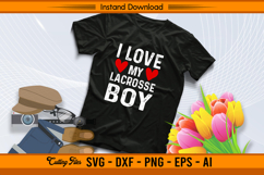 I Love My Lacrosse Boy SVG Cutting Design File Product Image 2