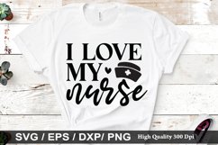 I love my nurse SVG - Valentine&#039;s Day Design Product Image 1