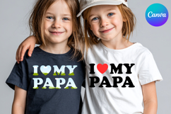 I LOVE MY PAPA Canva Frame Heart Logo Valentine Product Image 1