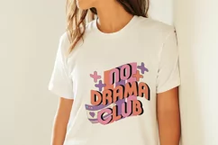 90’s No Drama Club Retro PNG Sublimation Product Image 2