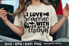 Autism Awareness SVG Design - I love someone with autism Product Image 3