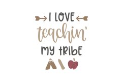 I Love Teachin My Tribe SVG Cut File Product Image 1