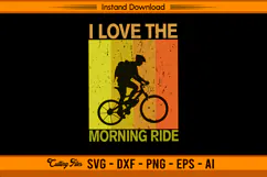 I Love The Morning Ride Vintage Cycling SVG Design Product Image 1