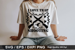 I love trap shooting - Hunting SVG Design Product Image 1