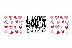 I Love You A Latte SVG, Valentine's Day SVG Design Product Image 3