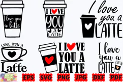 I Love You A Latte SVG | I Love You SVG | Funny Coffee SVG Product Image 2