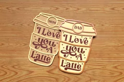 Coffee Cup - I love You A Latte Laser Cut SVG Monogram Product Image 2