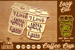 Coffee Cup - I love You A Latte Laser Cut SVG Monogram Product Image 1