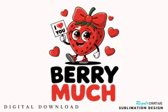 I Love You Berry Much T-Shirt Design, Valentine Day PNG Product Image 1