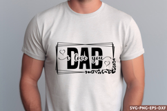 I love you dad SVG, Father&#039;s Day SVG Product Image 1